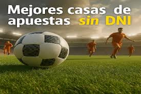 Casas de Apuestas Sin DNI La Nueva Tendencia del Juego Online