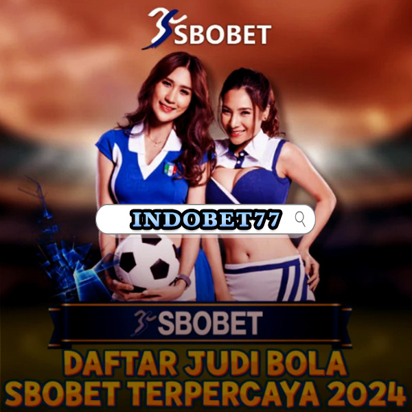 Agen SBOBET Paling Terpercaya - Panduan untuk Pemain Cerdas